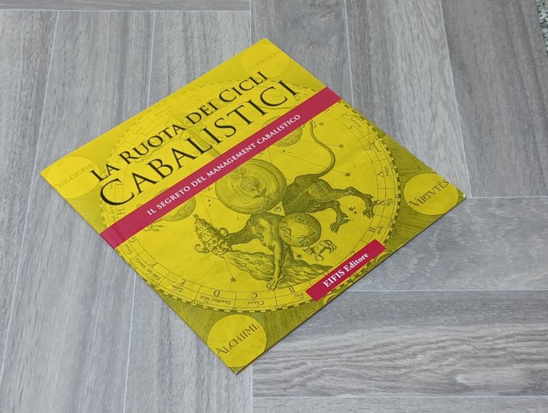 La ruota dei cicli cabalistici. Il segreto del management cabalistico