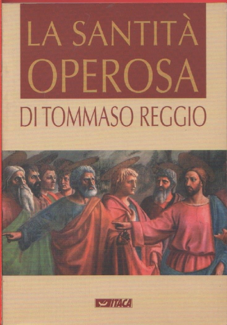 La santità operosa - Reggio, Tommaso | Immagine principale