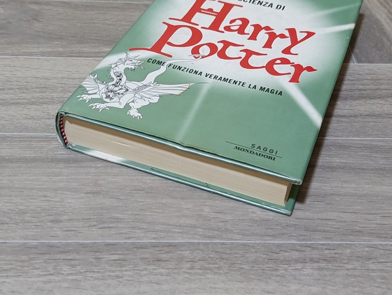 La scienza di Harry Potter. Come funziona veramente la magia