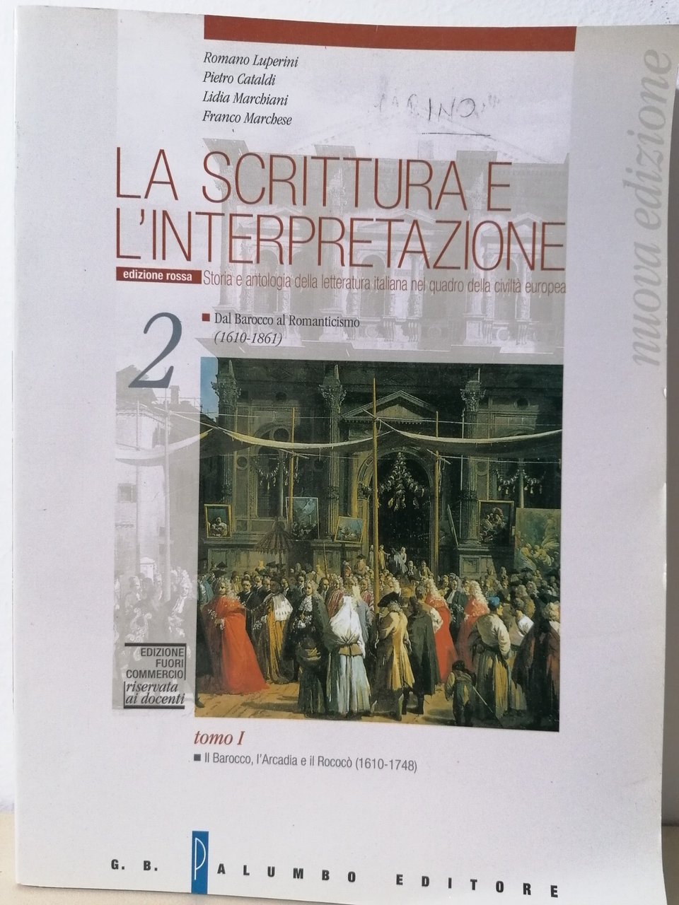 La Scrittura E L'Interpretazione 2 Tomo 1 Barocco Arcadia Rococò …