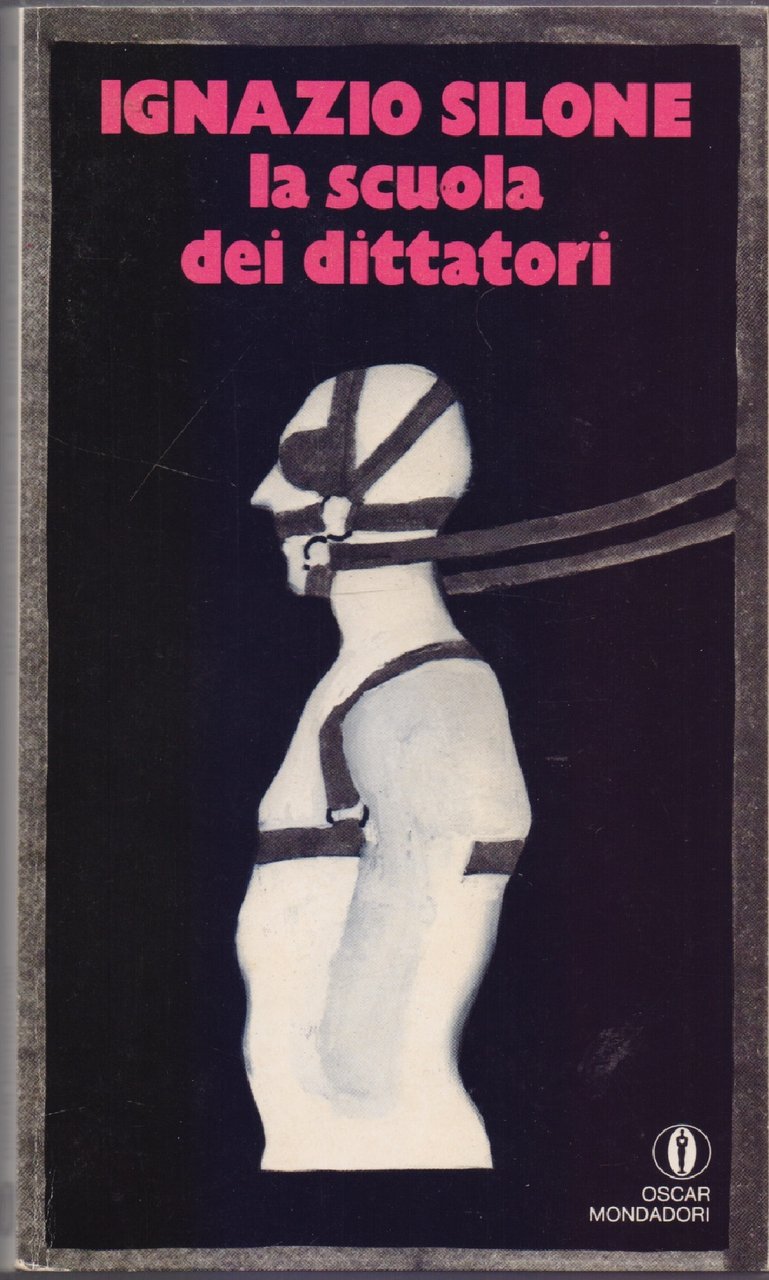 La scuola dei dittatori - Ignazio Silone | Immagine principale