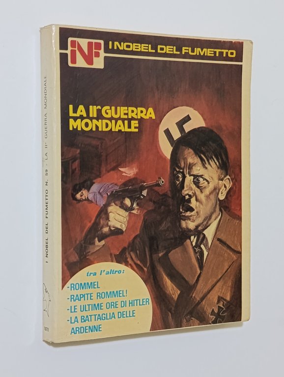 La Seconda Guerra Mondiale. I Nobel del Fumetto