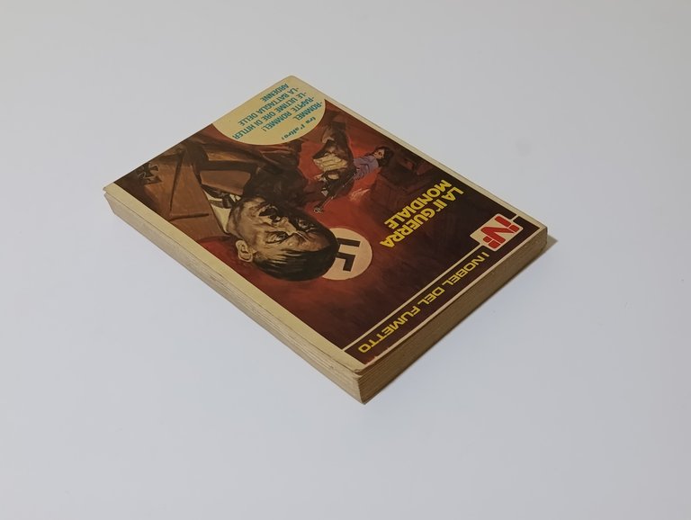 La Seconda Guerra Mondiale. I Nobel del Fumetto