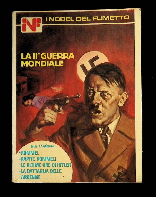 La Seconda Guerra Mondiale. I Nobel del Fumetto