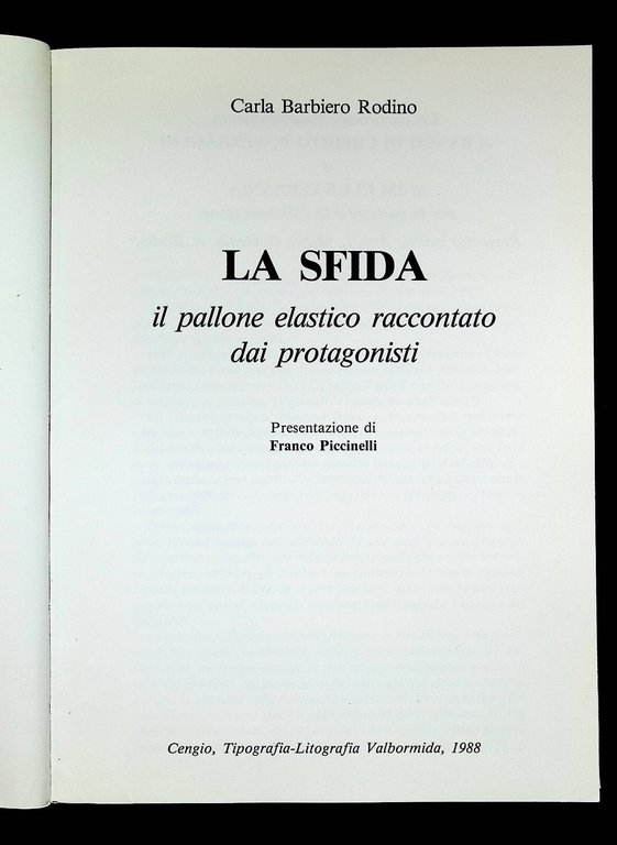 La Sfida - Il Pallone Elastico Raccontato Dai Protagonisti Libro …