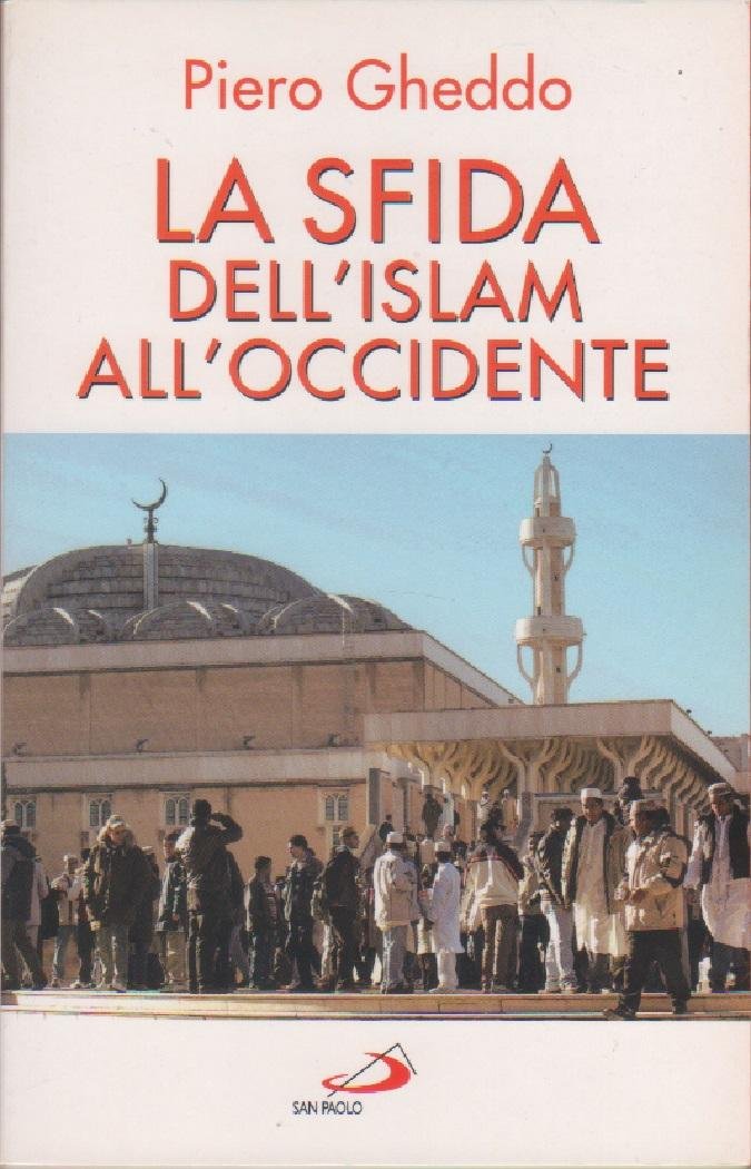 La sfida dell'Islam all'occidente - Piero Gheddo | Immagine principale