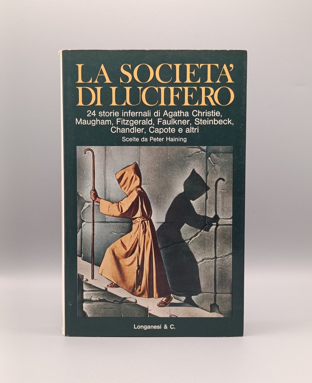 La società di Lucifero. 24 storie infernali