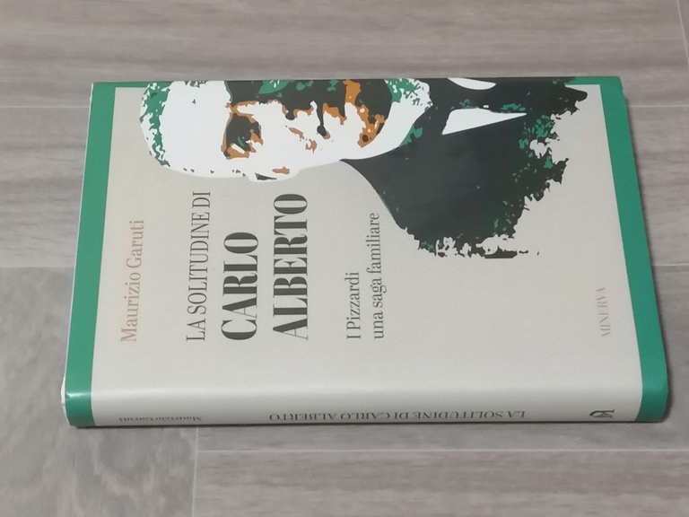 La Solitudine di Carlo Alberto Libro 2022 Garuti Pizzardi Minerva …