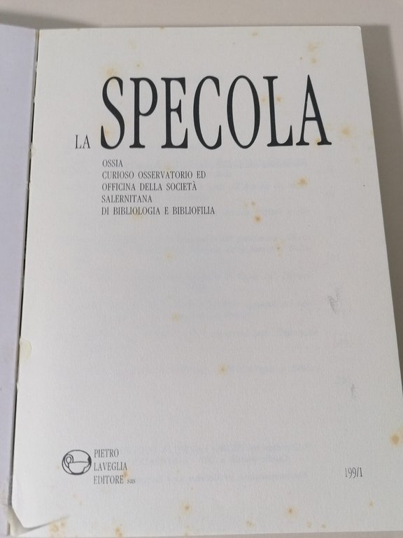 La Specola Rivista Società Salernitana Bibliologia Bibliofilia Laveglia 199/1