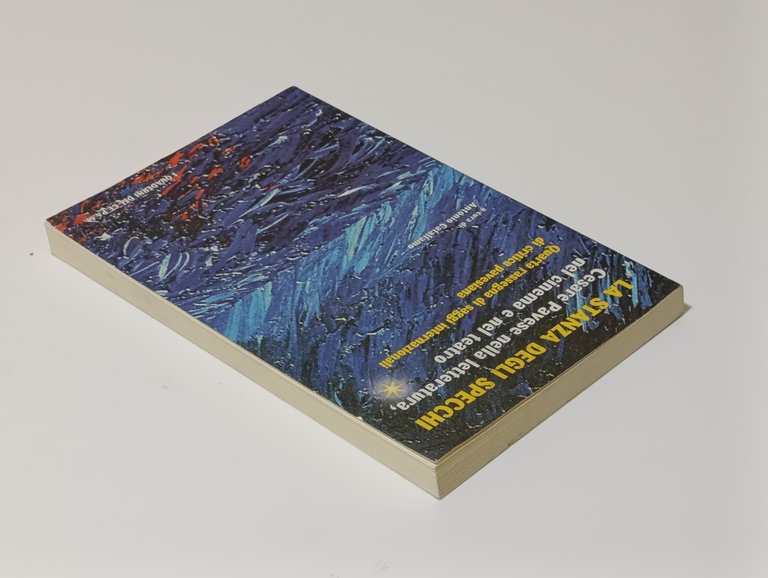 La stanza degli specchi. Cesare Pavese nella letteratura, nel cinema …