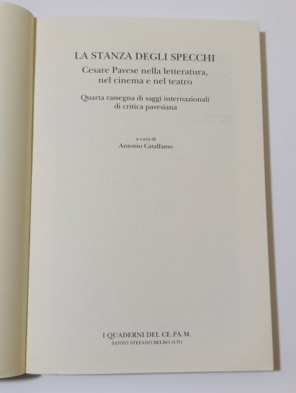 La stanza degli specchi. Cesare Pavese nella letteratura, nel cinema …