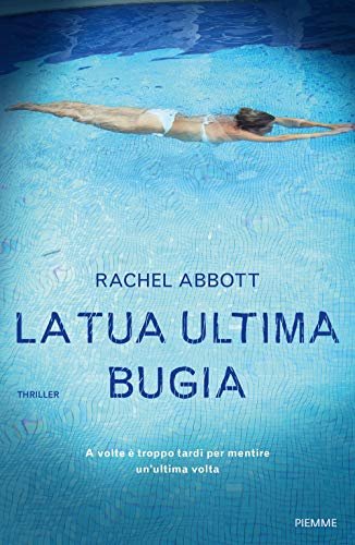La tua ultima bugia - Rachel Abbott | Immagine principale