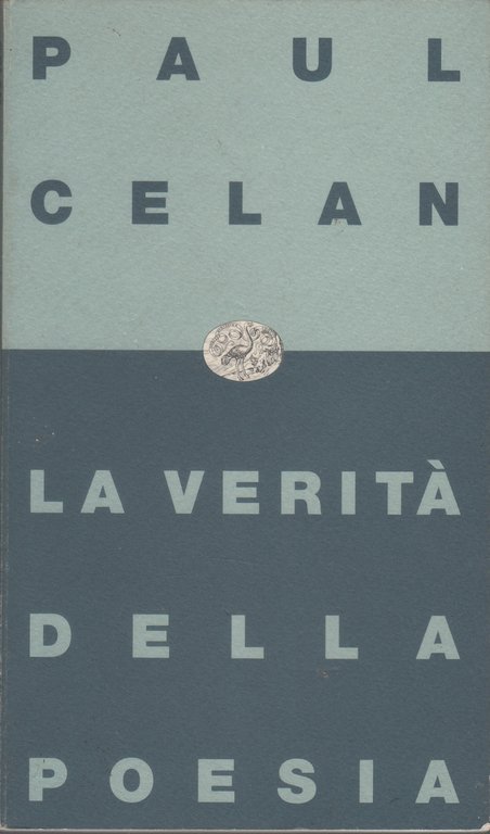 La verità della poesia. «Il meridiano» e altre prose - …
