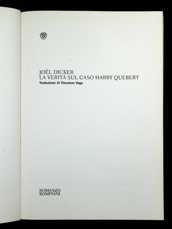 La verità sul caso Harry Quebert. Prima Edizione
