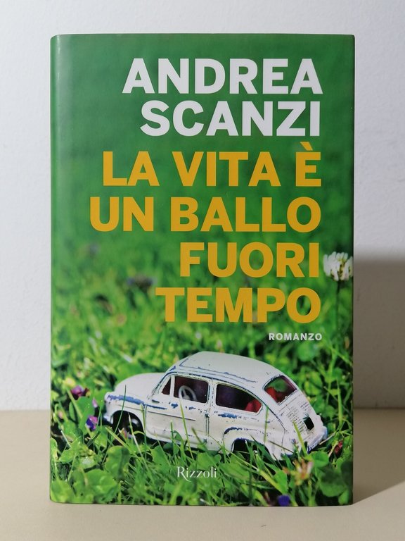 La vita è un ballo fuori tempo