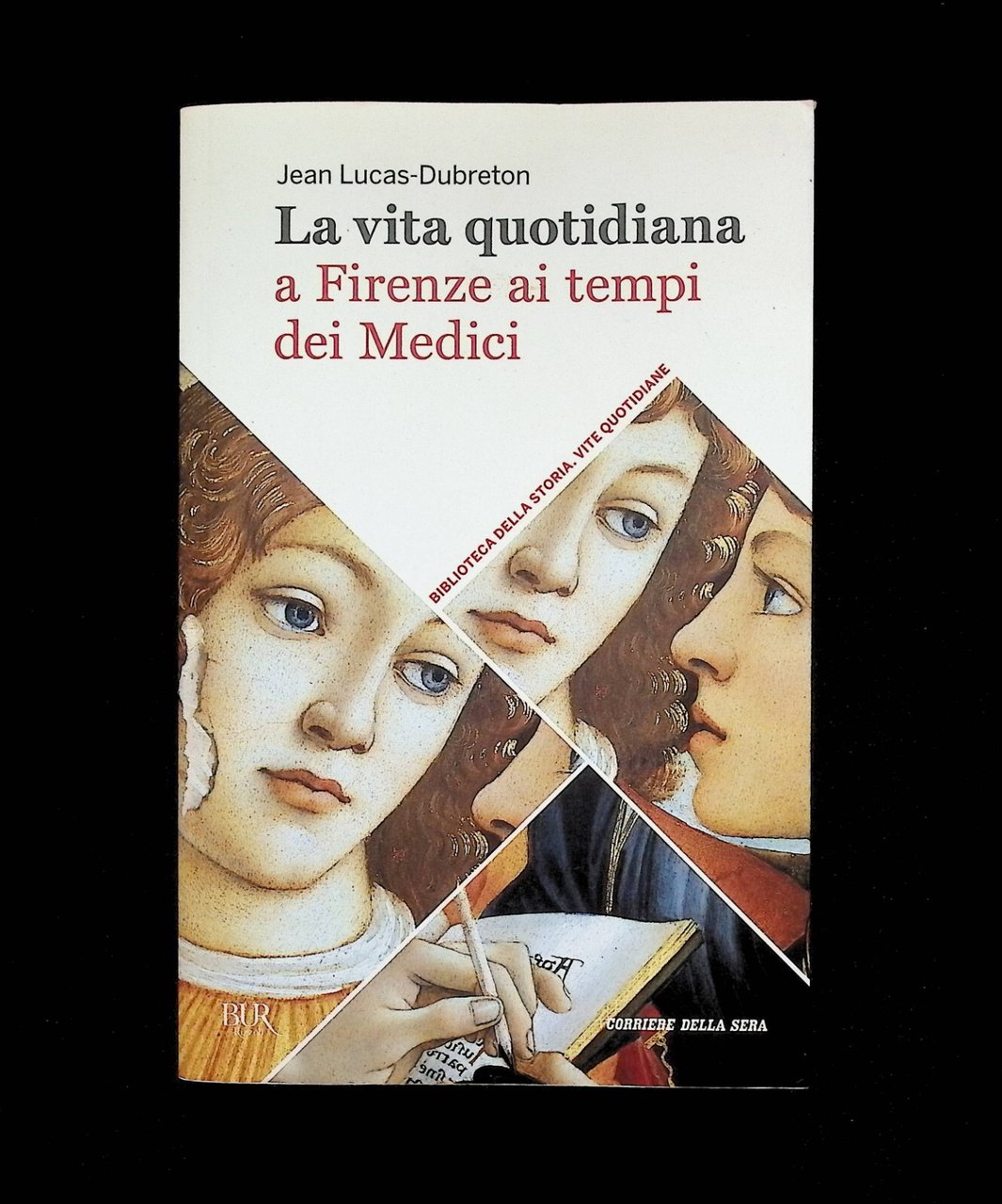 La Vita Quotidiana a Firenze ai Tempi dei Medici Libro …