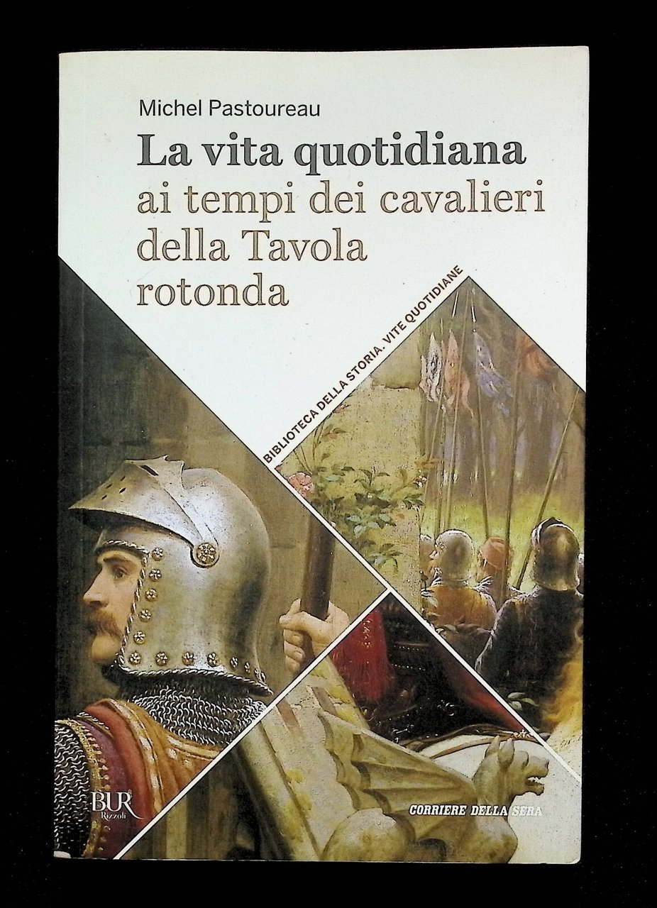 La Vita Quotidiana ai Tempi dei Cavalieri della Tavola Rotonda …