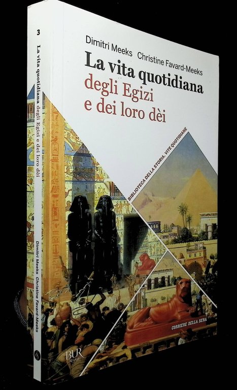 La Vita Quotidiana degli Egizi e dei loro Dèi