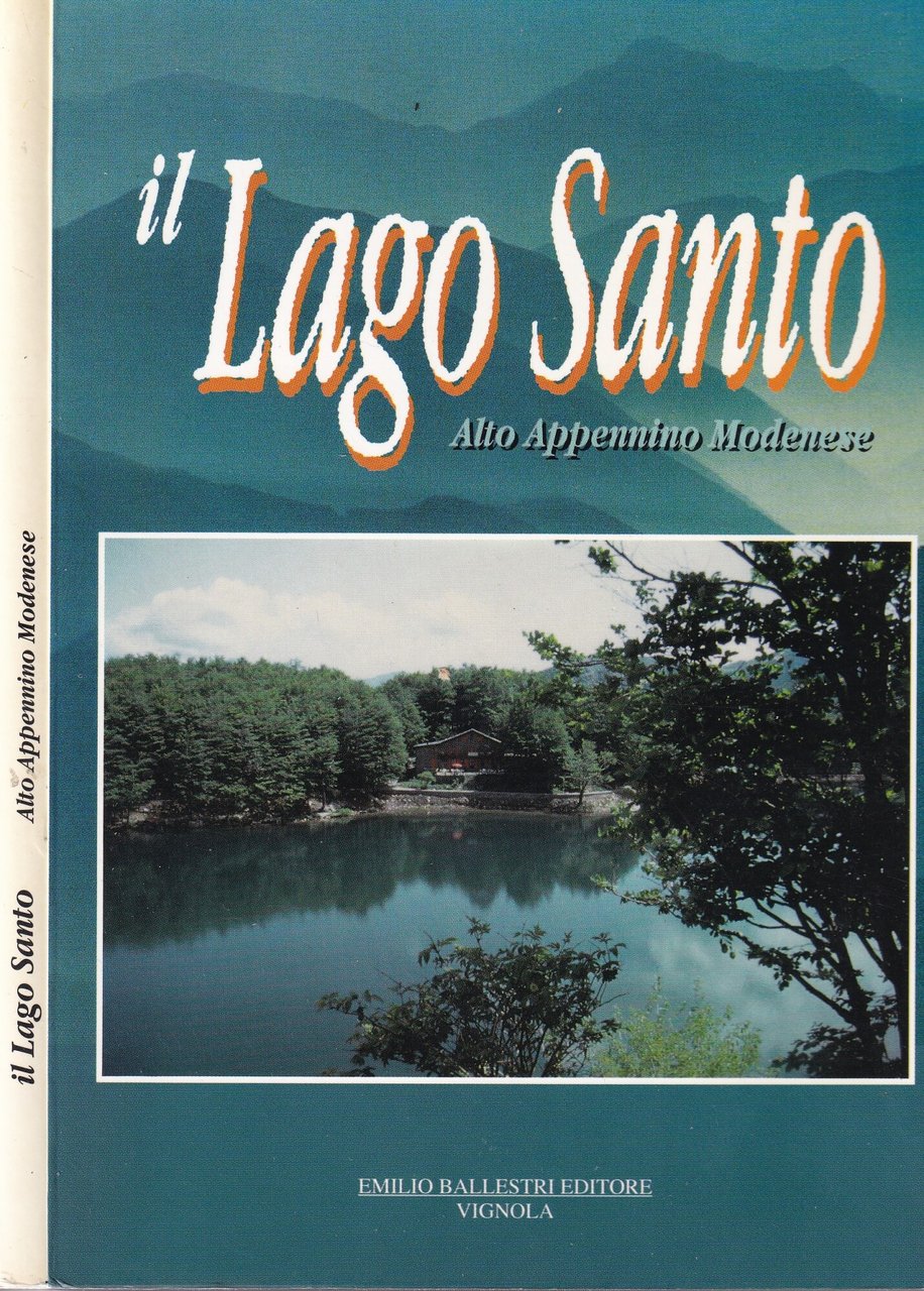 Lago Santo. Alto Appennino Modenese