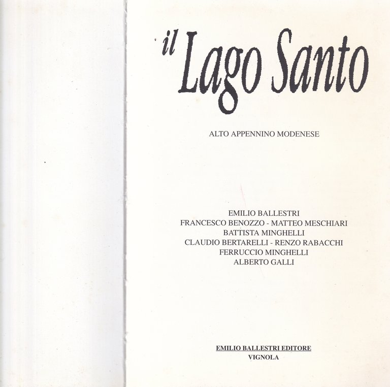 Lago Santo. Alto Appennino Modenese