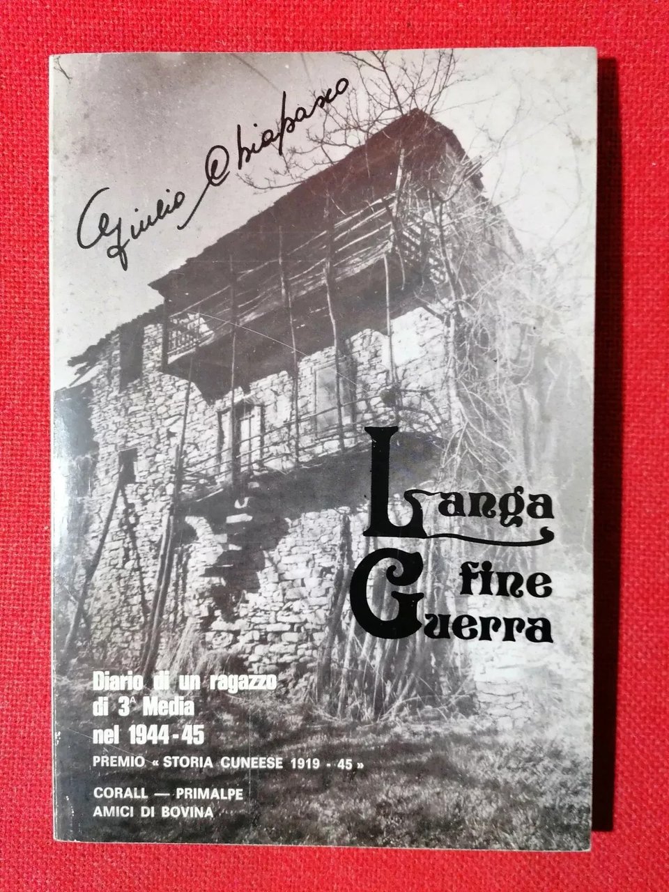 Langa fine guerra - Libro Giulio Chiapasco - Diario ragazzo …