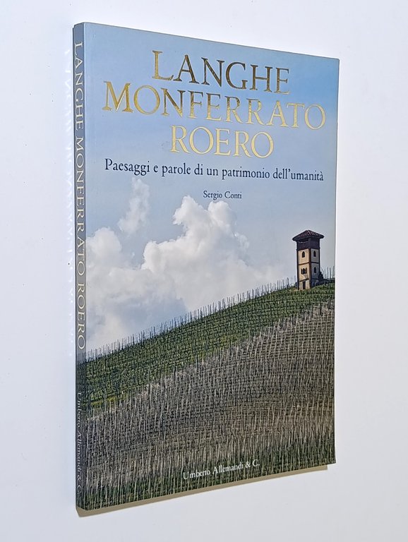Langhe, Monferrato e Roero. Paesaggi e parole di un patrimonio … | Immagine Gallery 3