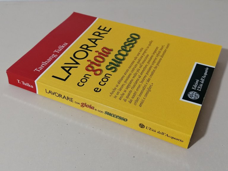 Lavorare con Gioia e con Successo