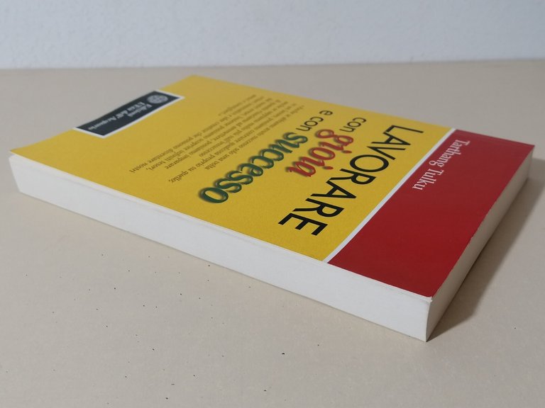Lavorare con Gioia e con Successo