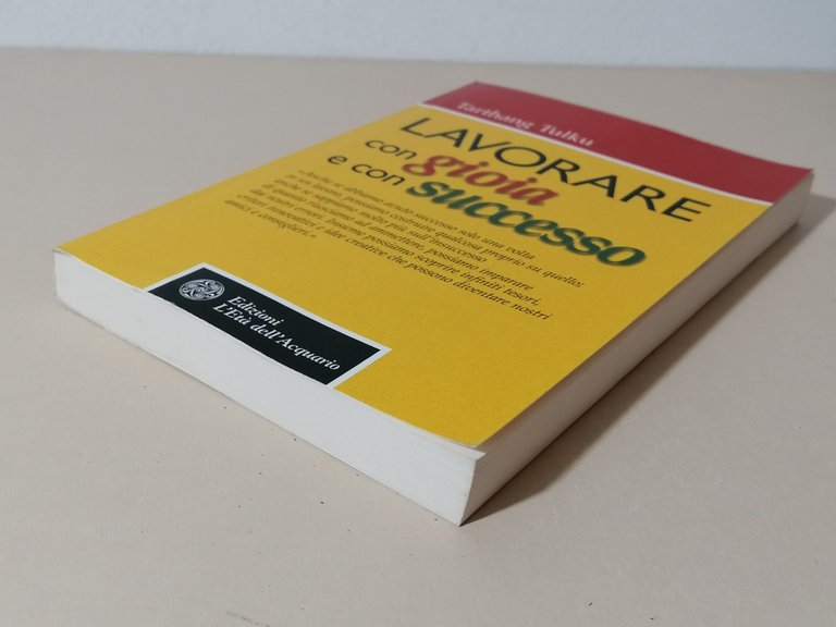 Lavorare con Gioia e con Successo