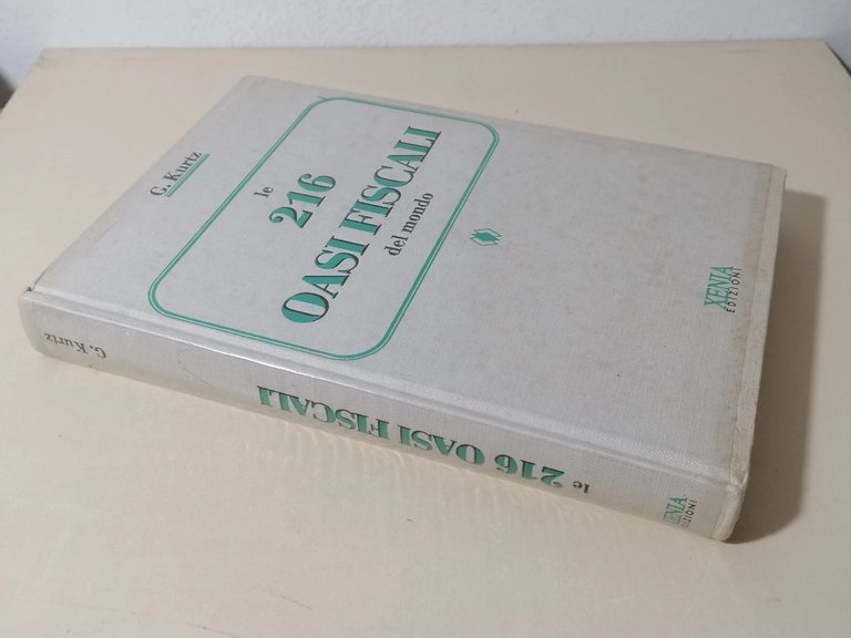 Le 216 Oasi Fiscali Del Mondo Libro Kurtz Xenia Rarissimo …