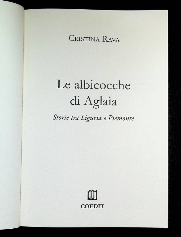 Le albicocche di Aglaia. Storie tra Liguria e Piemonte | Immagine Gallery 4