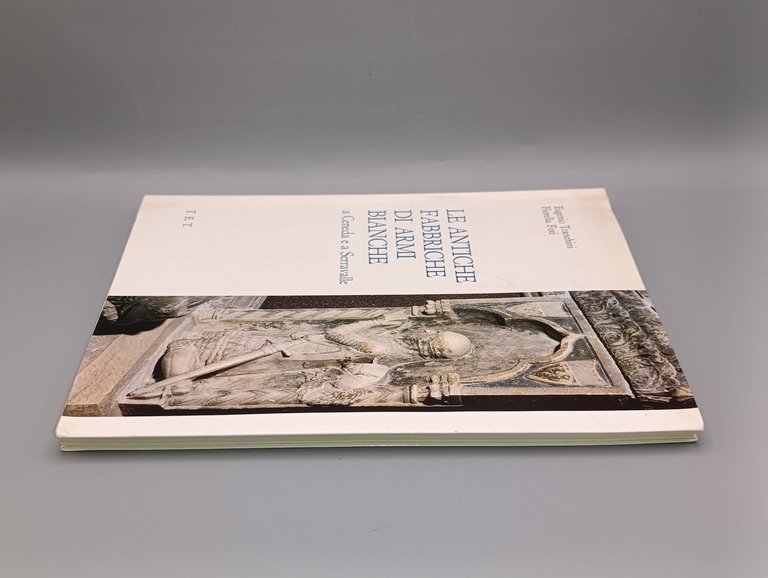 Le Antiche Fabbriche di Armi Bianche a Ceneda e a …