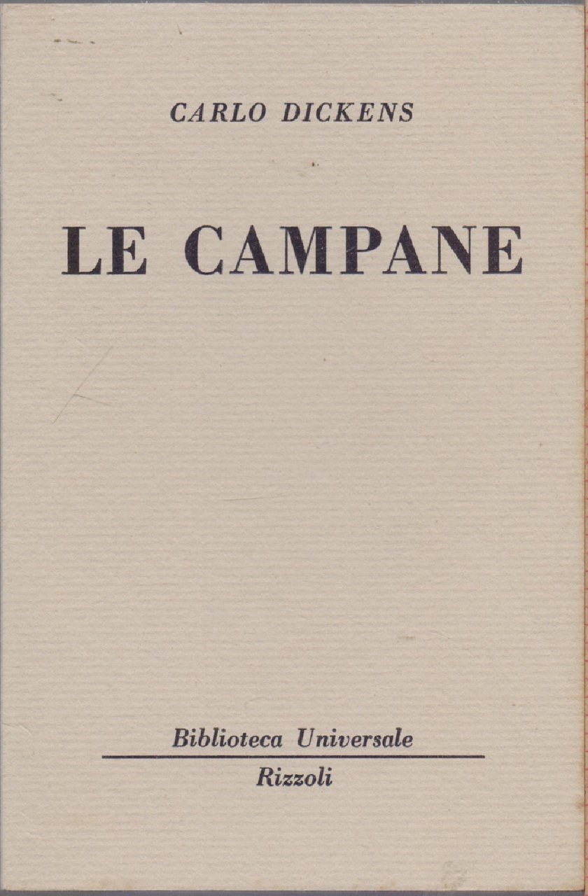 Le campane (414 B.U.R.) - Carlo Dickens | Immagine principale