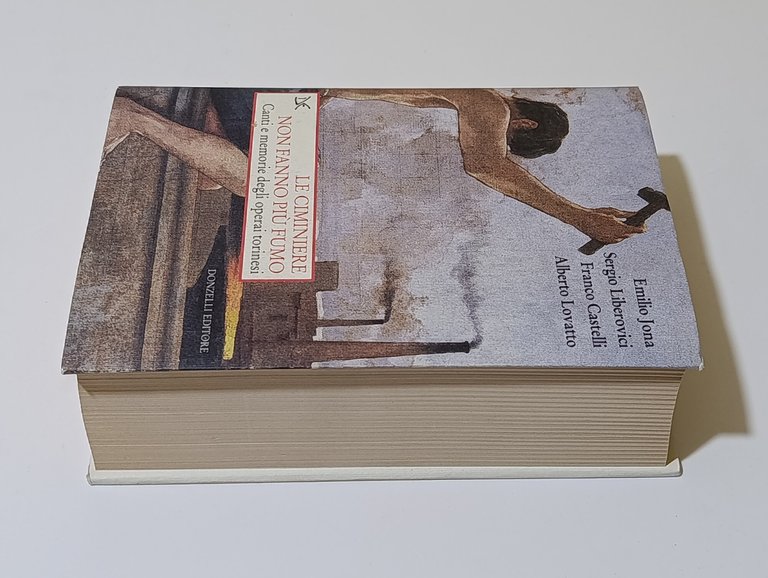 Le ciminiere non fanno più fumo : canti e memorie … | Immagine Gallery 4