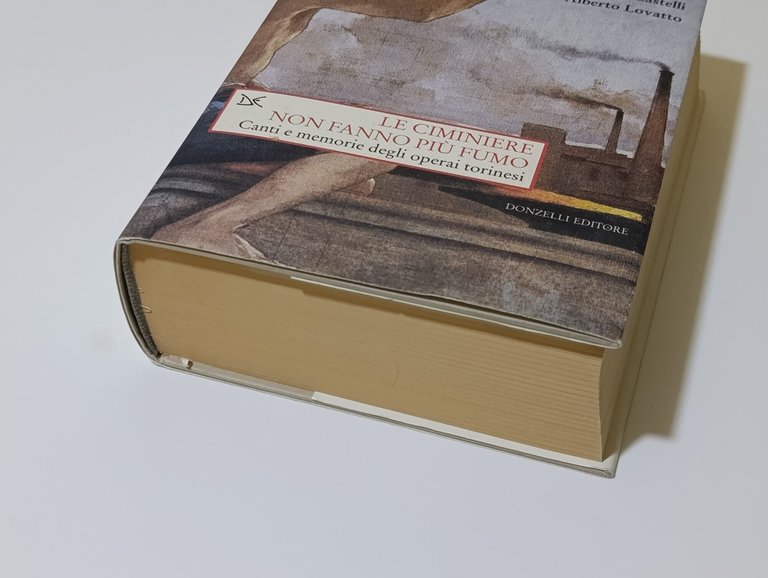 Le ciminiere non fanno più fumo : canti e memorie … | Immagine Gallery 5