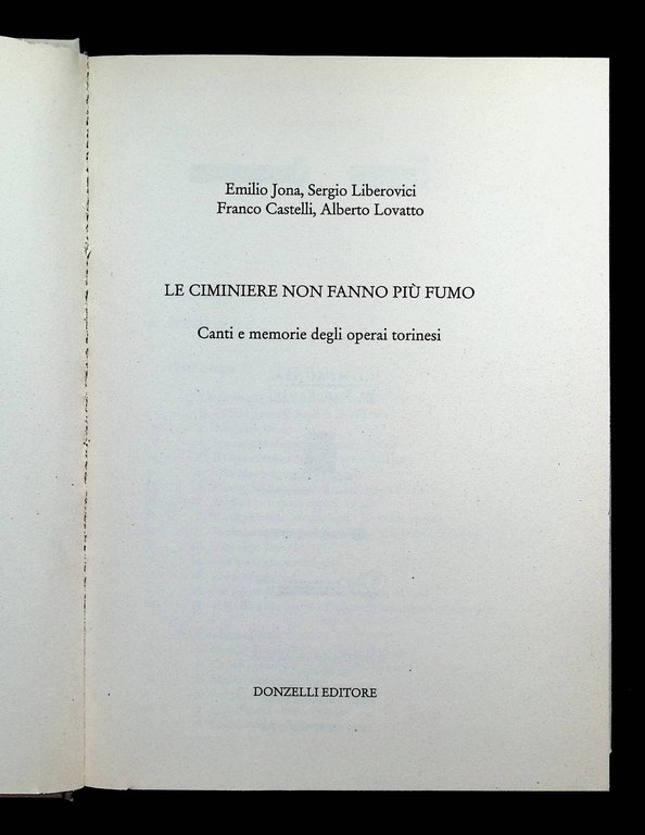 Le ciminiere non fanno più fumo : canti e memorie … | Immagine Gallery 8