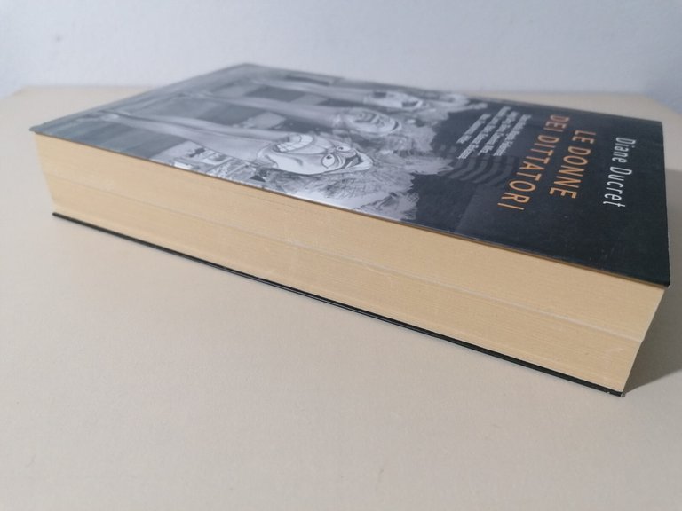 Le Donne Dei Dittatori - Libro Diane Ducret - Garzanti …