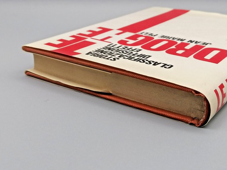 Le Droghe Storia Classificazione DIffusione Effetti Libro Jean Pelt CDE …