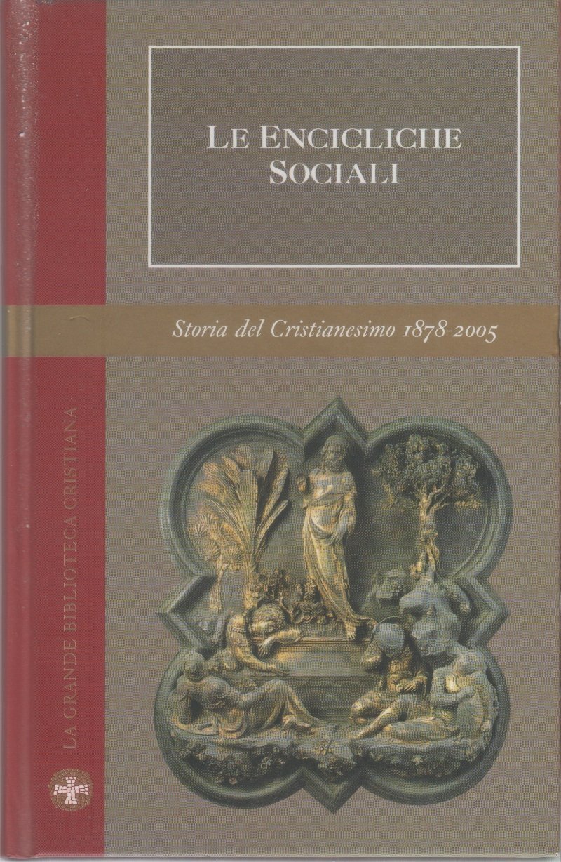 Le encicliche sociali . Storia Cristianesimo Vol. XIII | Immagine principale