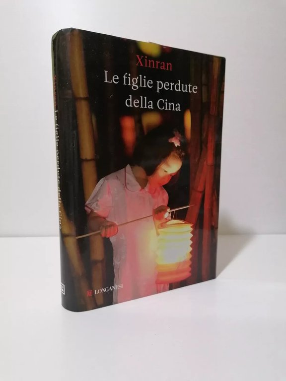 Le Figlie Perdute Della Cina Libro Xinran Longanesi Prima Edizione …