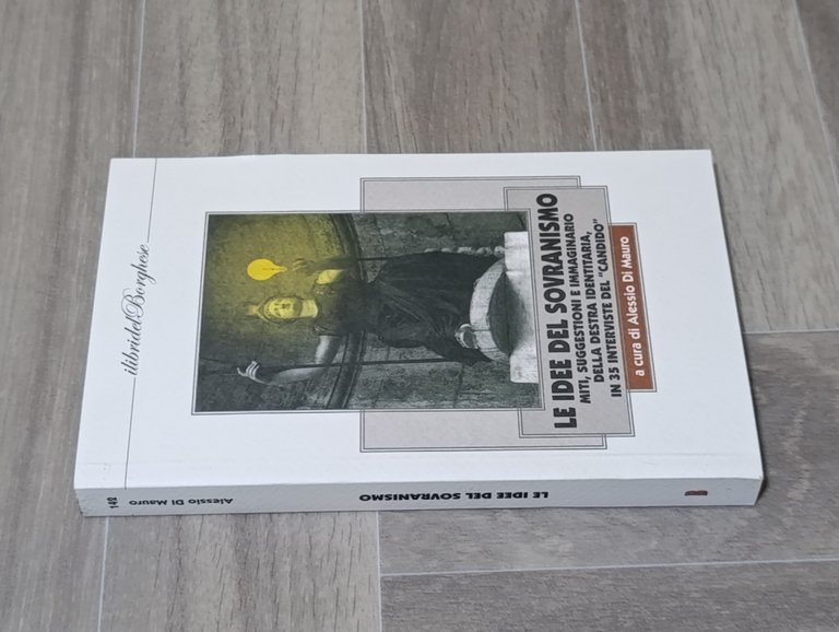 Le idee del sovranismo. Miti, suggestioni e immaginario della destra …