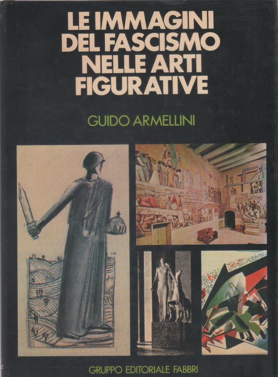 Le immagini del fascismo nelle arti figurative - Guido Armellini | Immagine principale