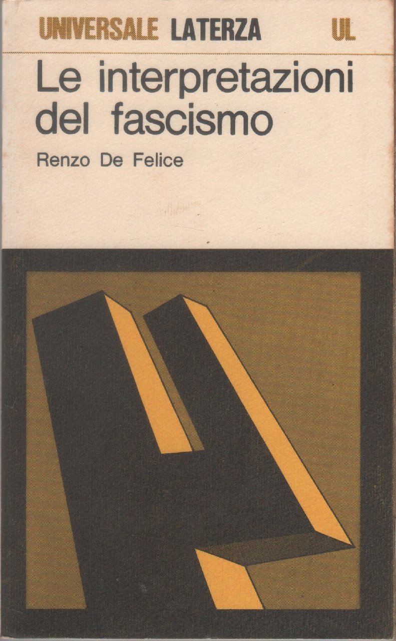 Le interpretazioni del fascismo - Renzo De Felice | Immagine principale