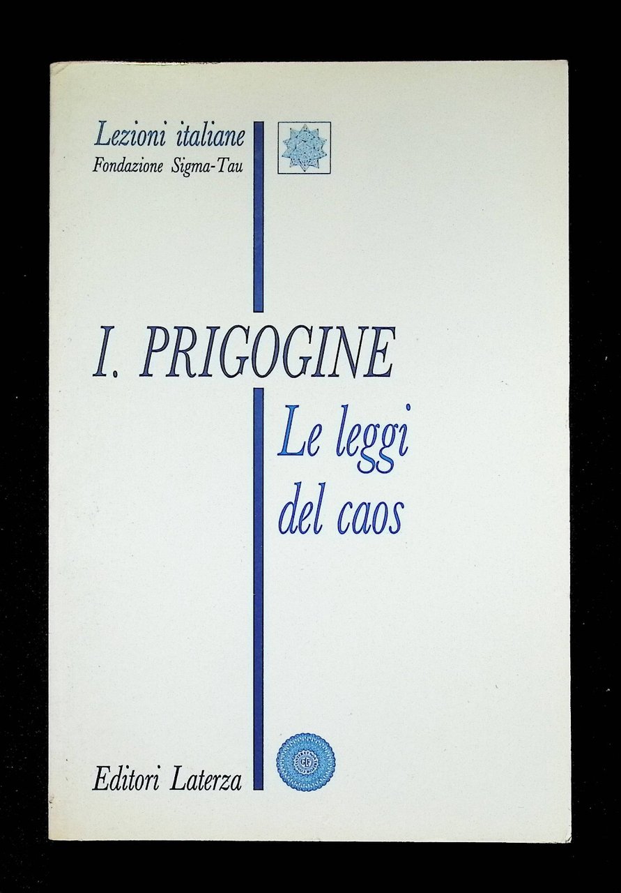 Le Leggi del Caos Libro Prigogine Lezioni Italiane Laterza Prima …