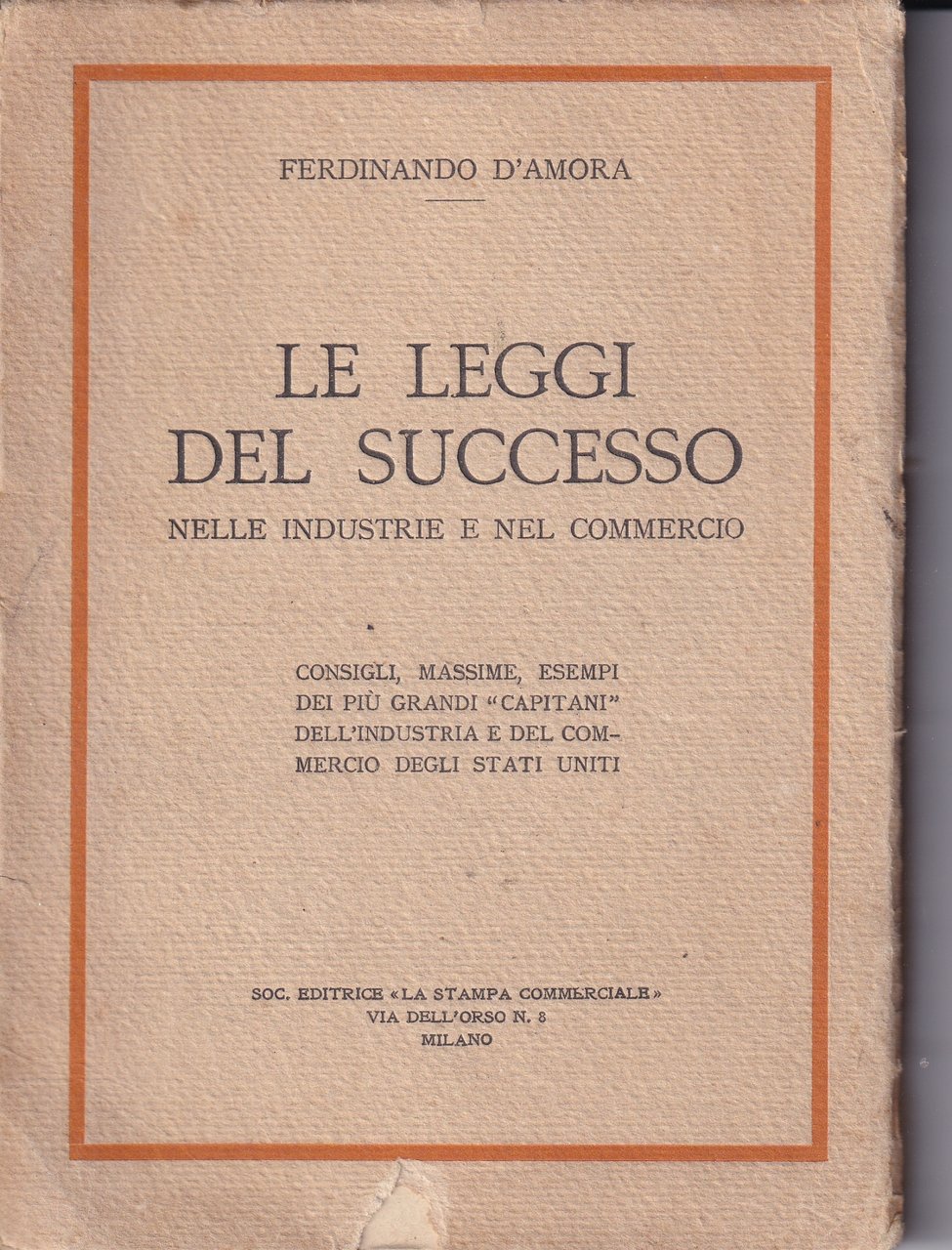 Le leggi del successo nelle industrie e nel commercio