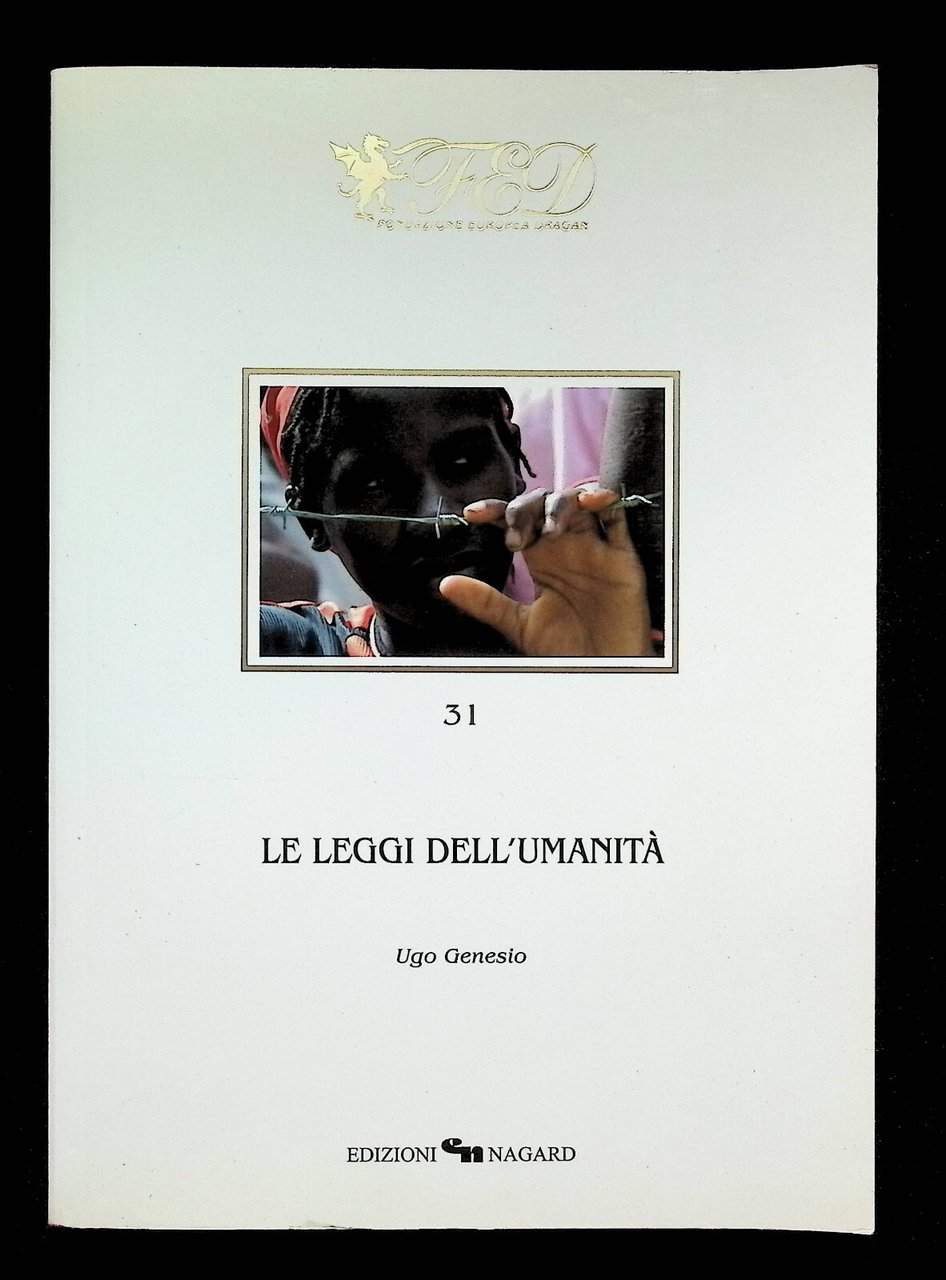 Le Leggi dell'Umanità Libro Ugo Genesio Ist. Internazionale Diritto Umanitario