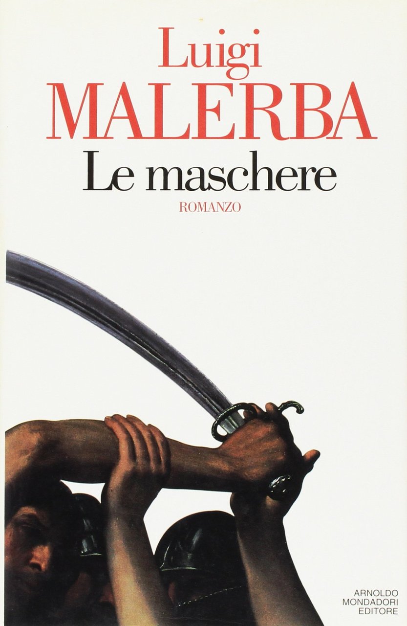 Le maschere - Luigi Malerba | Immagine principale