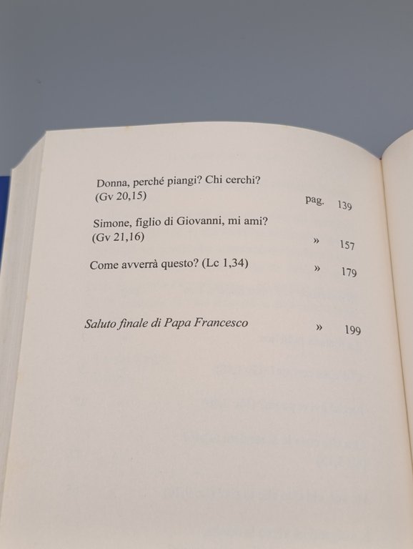 Le nude domande del Vangelo. Meditazioni proposte a Papa Francesco …