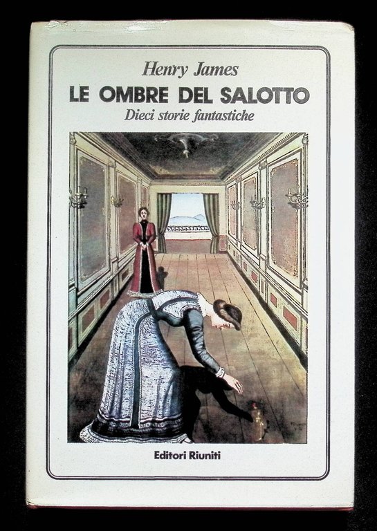 Le ombre del salotto : dieci storie fantastiche