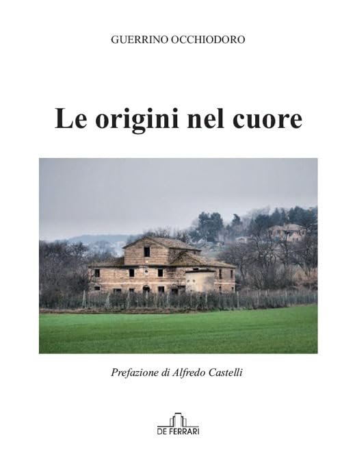 Le origini nel cuore - Guerrino Occhiodoro | Immagine principale
